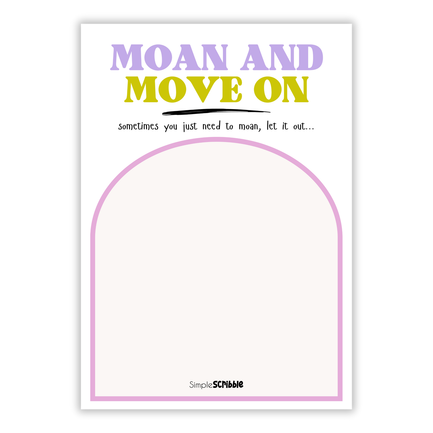 Moan And Move On Tear-Off Pad