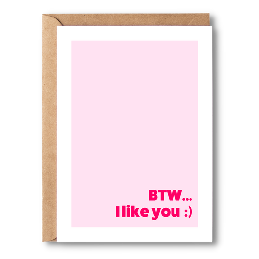 BTW... I Like You | Couples Card